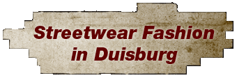 Streetwear Fashion in Duisburg